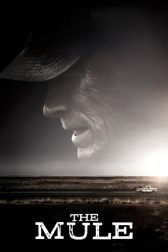 دانلود فیلم The Mule 2018