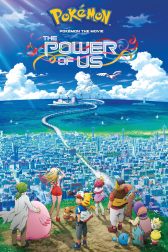 دانلود فیلم Pokémon the Movie: The Power of Us 2018