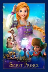 دانلود فیلم Cinderella and the Secret Prince 2018