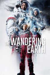 دانلود فیلم The Wandering Earth 2019