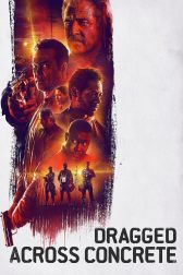 دانلود فیلم Dragged Across Concrete 2018