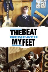 دانلود فیلم The Beat Beneath My Feet 2014