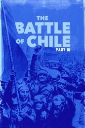 دانلود فیلم The Battle of Chile: Part III 1979