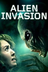 دانلود فیلم Alien Invasion 2018