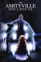 دانلود فیلم Amityville Dollhouse 1996