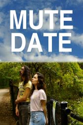 دانلود فیلم Mute Date 2019