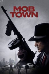 دانلود فیلم Mob Town 2019