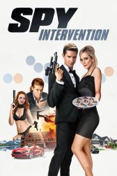 دانلود فیلم Spy Intervention 2020