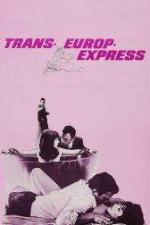 دانلود فیلم Trans-Europ-Express 1966