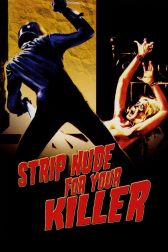 دانلود فیلم Strip Nude for Your Killer 1975