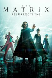 دانلود فیلم The Matrix Resurrections 2021