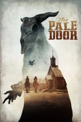 دانلود فیلم The Pale Door 2020