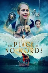 دانلود فیلم The Place of No Words 2019