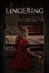 دانلود فیلم Lingering 2020