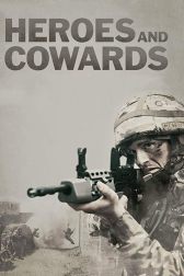 دانلود فیلم Heroes and Cowards 2019