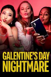 دانلود فیلم Galentine’s Day Nightmare 2021