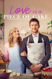 دانلود فیلم Love Is a Piece of Cake 2020