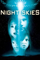 دانلود فیلم Night Skies 2007