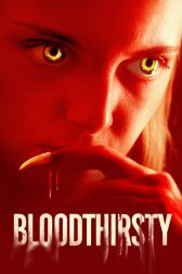 دانلود فیلم Bloodthirsty 2020