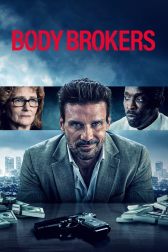 دانلود فیلم Body Brokers 2021