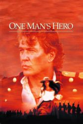 دانلود فیلم One Man’s Hero 1999