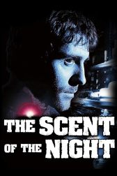 دانلود فیلم The Scent of the Night 1998