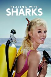 دانلود فیلم Playing with Sharks: The Valerie Taylor Story 2021