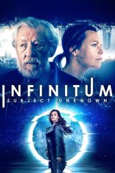 دانلود فیلم Infinitum: Subject Unknown 2021