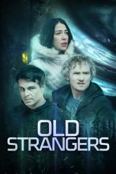 دانلود فیلم Old Strangers 2022