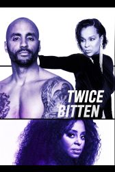 دانلود فیلم Twice Bitten 2021