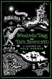 دانلود فیلم Woodlands Dark and Days Bewitched: A History of Folk Horror 2021