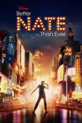 دانلود فیلم Better Nate Than Ever 2022