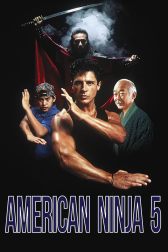 دانلود فیلم American Ninja 5 1993