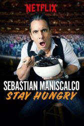 دانلود فیلم Sebastian Maniscalco: Stay Hungry 2019