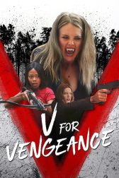 دانلود فیلم V for Vengeance 2022