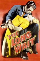 دانلود فیلم The Long Wait 1954