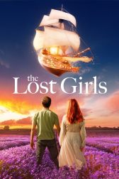 دانلود فیلم The Lost Girls 2022