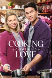 دانلود فیلم Cooking with Love 2018