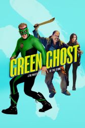 دانلود فیلم Green Ghost and the Masters of the Stone 2021