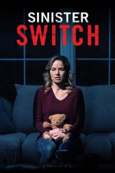 دانلود فیلم Sinister Switch 2021