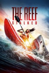 دانلود فیلم The Reef: Stalked 2022