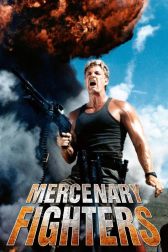 دانلود فیلم Mercenary Fighters 1988