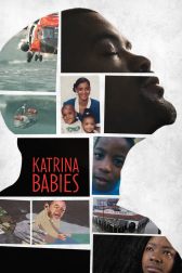 دانلود فیلم Katrina Babies 2022