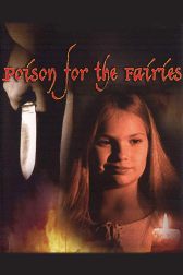 دانلود فیلم Poison for the Fairies 1986