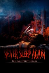 دانلود فیلم Never Sleep Again: The Elm Street Legacy 2010