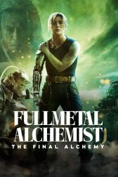 دانلود فیلم Fullmetal Alchemist: Final Transmutation 2022