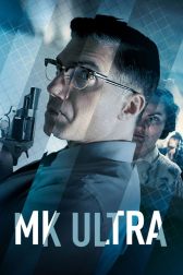 دانلود فیلم MK Ultra 2022