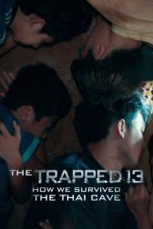 دانلود فیلم The Trapped 13: How We Survived the Thai Cave 2022