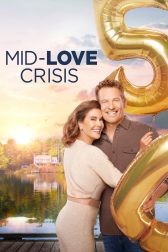 دانلود فیلم Mid-Love Crisis 2022