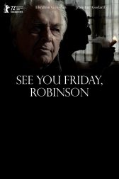 دانلود فیلم See You Friday, Robinson 2022